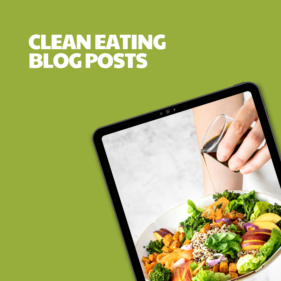 Clean Eating – 8 Pre-Written Articles