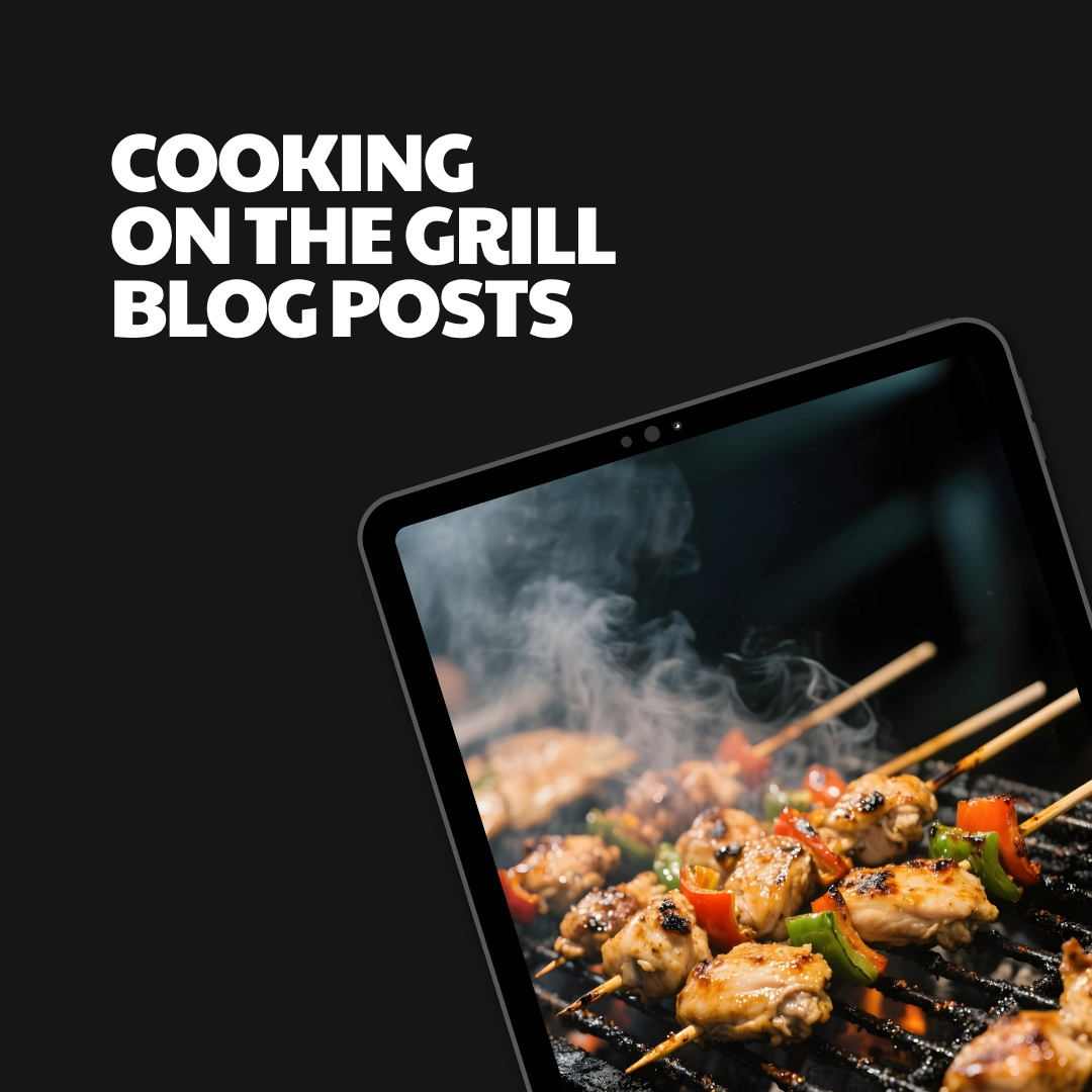 Cooking on the Grill – 18 Pre-Written Articles