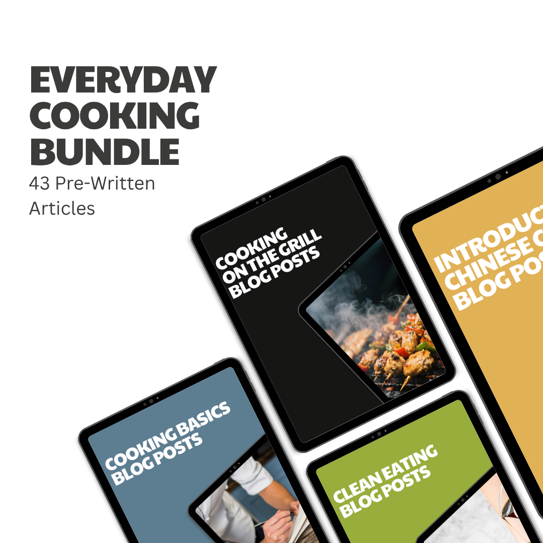 Everyday Cooking Bundle – 43 Pre-Written Articles